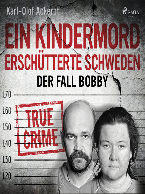 Title details for Ein Kindermord erschütterte Schweden by Karl-Olof Ackerot - Available